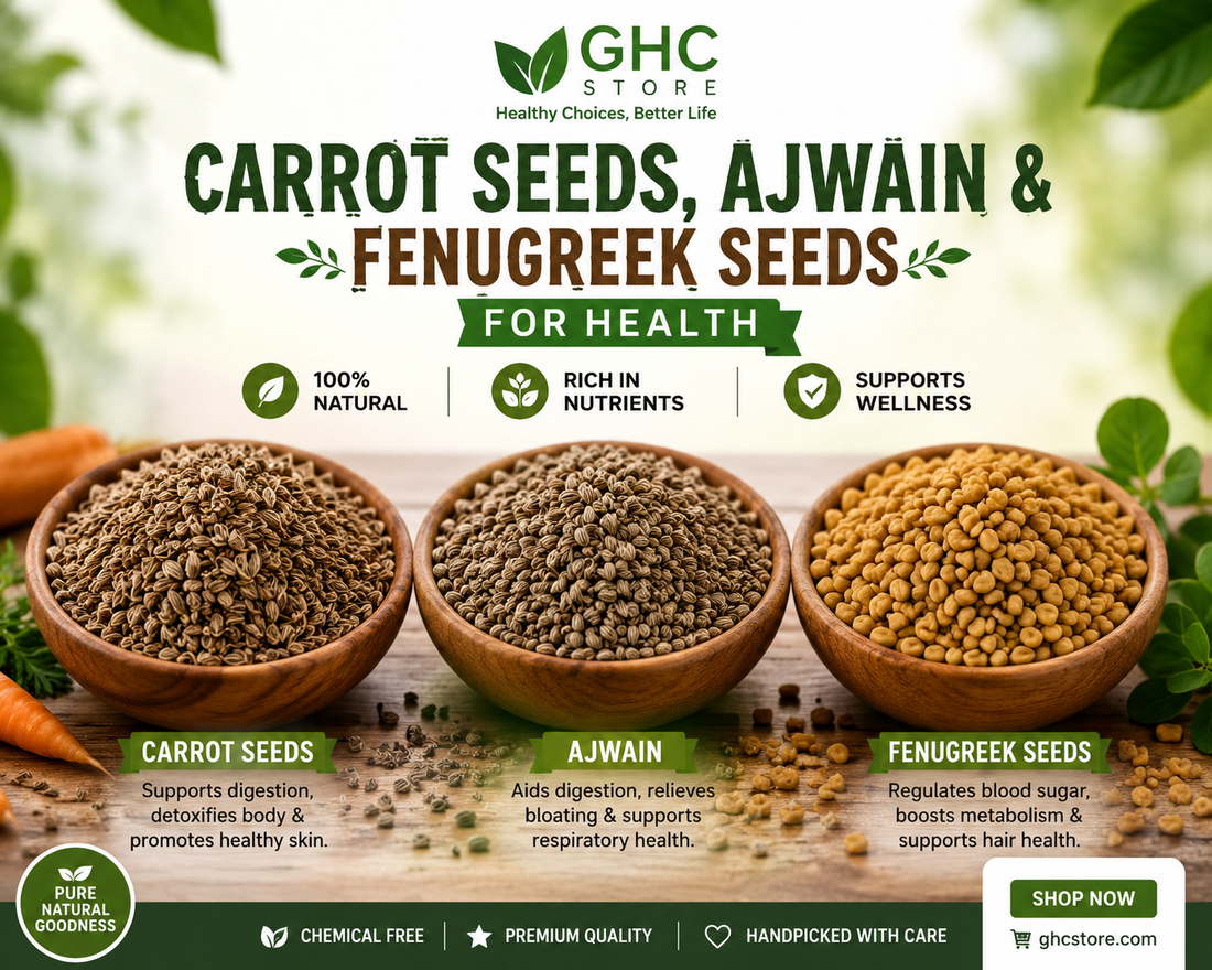Carrot Seeds Ajwain Seeds and Fenugreek Seeds for digestion blood sugar and hair growth at GHC| Store
